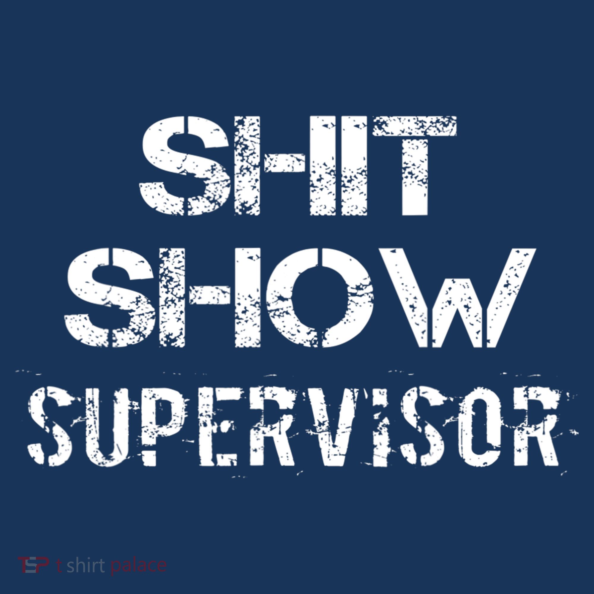 Shit Show Supervisor Funny Mom Boss Manager Teacher Gift Long Sleeve Shirt