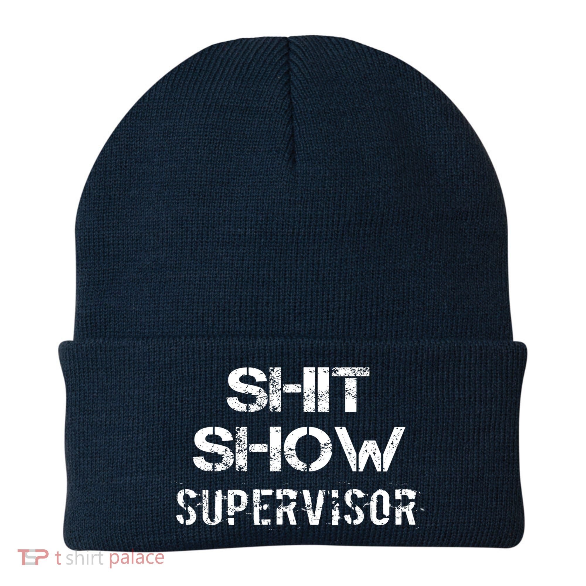 Shit Show Supervisor Funny Mom Boss Manager Teacher Gift Beanie