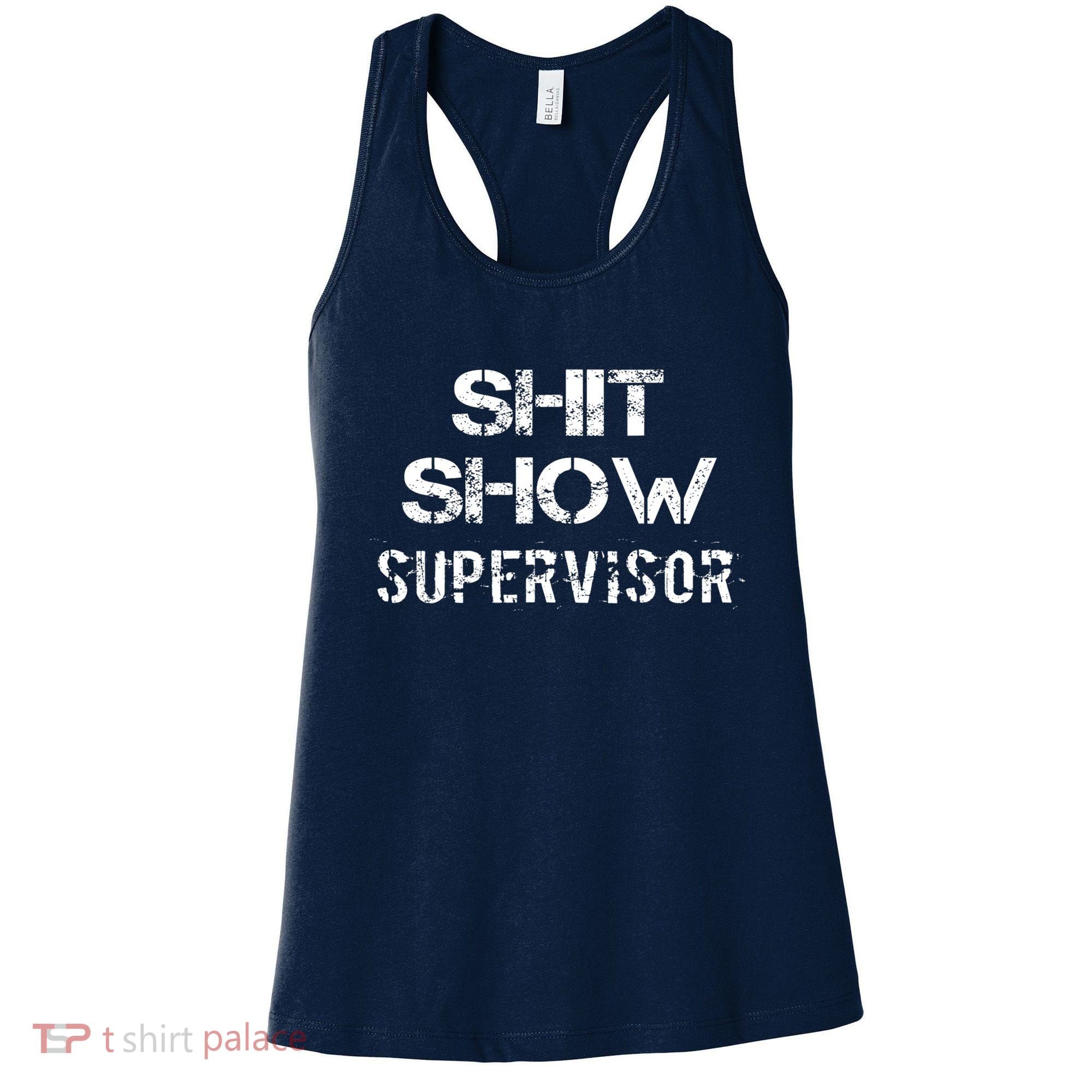 Shit Show Supervisor Funny Mom Boss Manager Teacher Gift Women's Tank Top