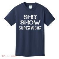 Shit Show Supervisor Funny Mom Boss Manager Teacher Gift Kids T-Shirt thumb 0