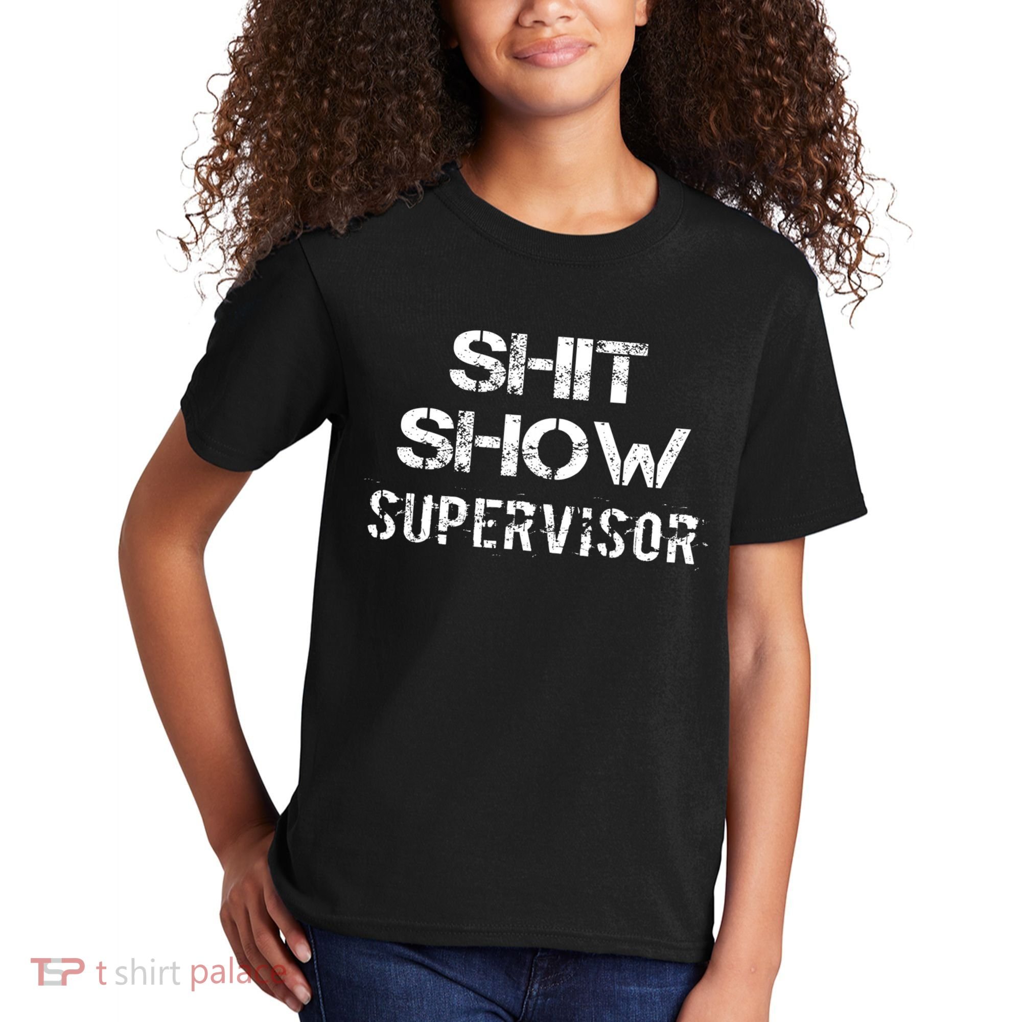 Shit Show Supervisor Funny Mom Boss Manager Teacher Gift Kids T-Shirt