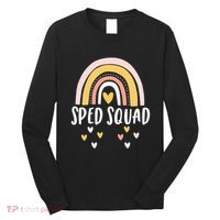 Sped Squad Special Education Teacher Sped Ed Teacher Gift Long Sleeve Shirt thumb 0