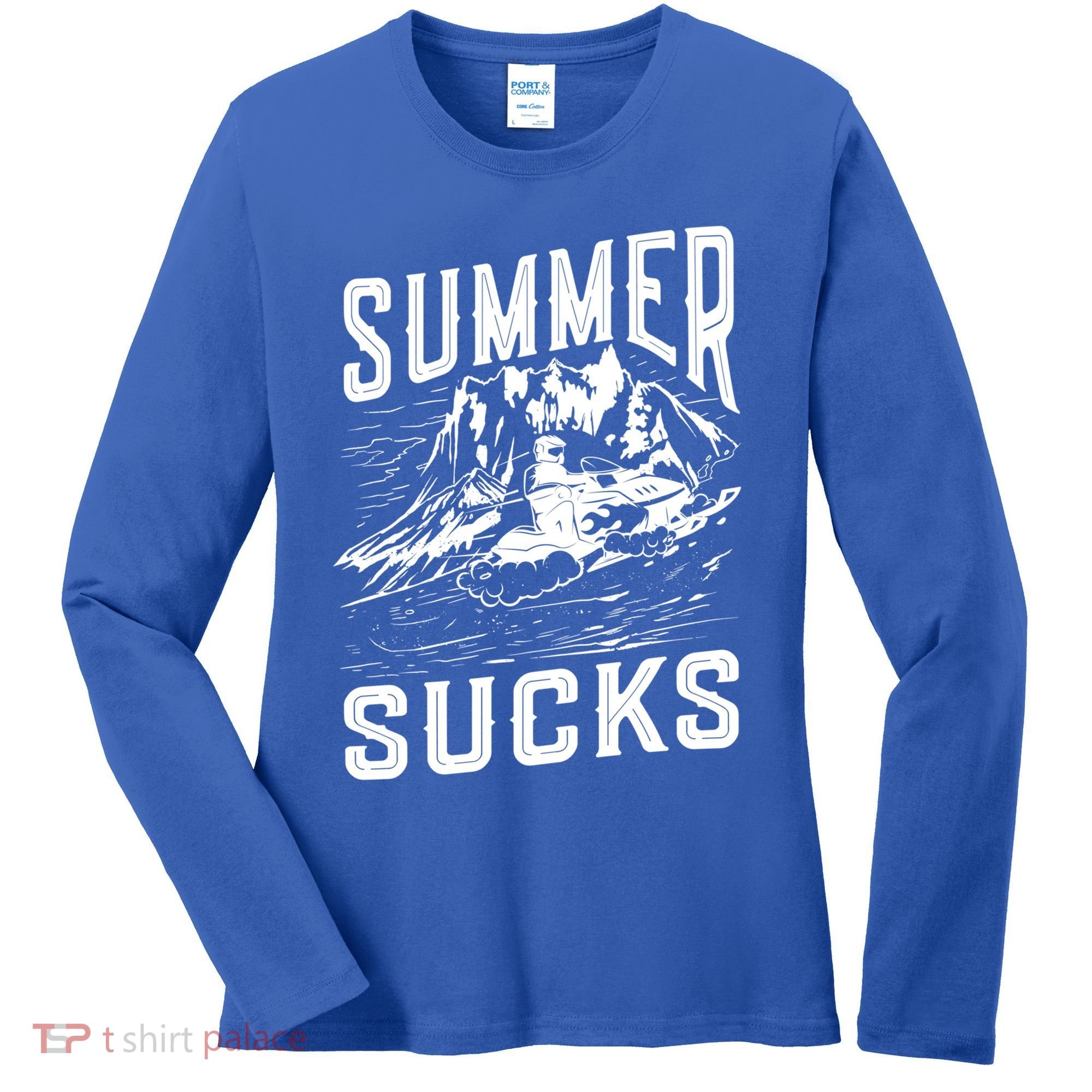 Summer Sucks Snowmobile Rider Gift Women's Long Sleeve Shirt