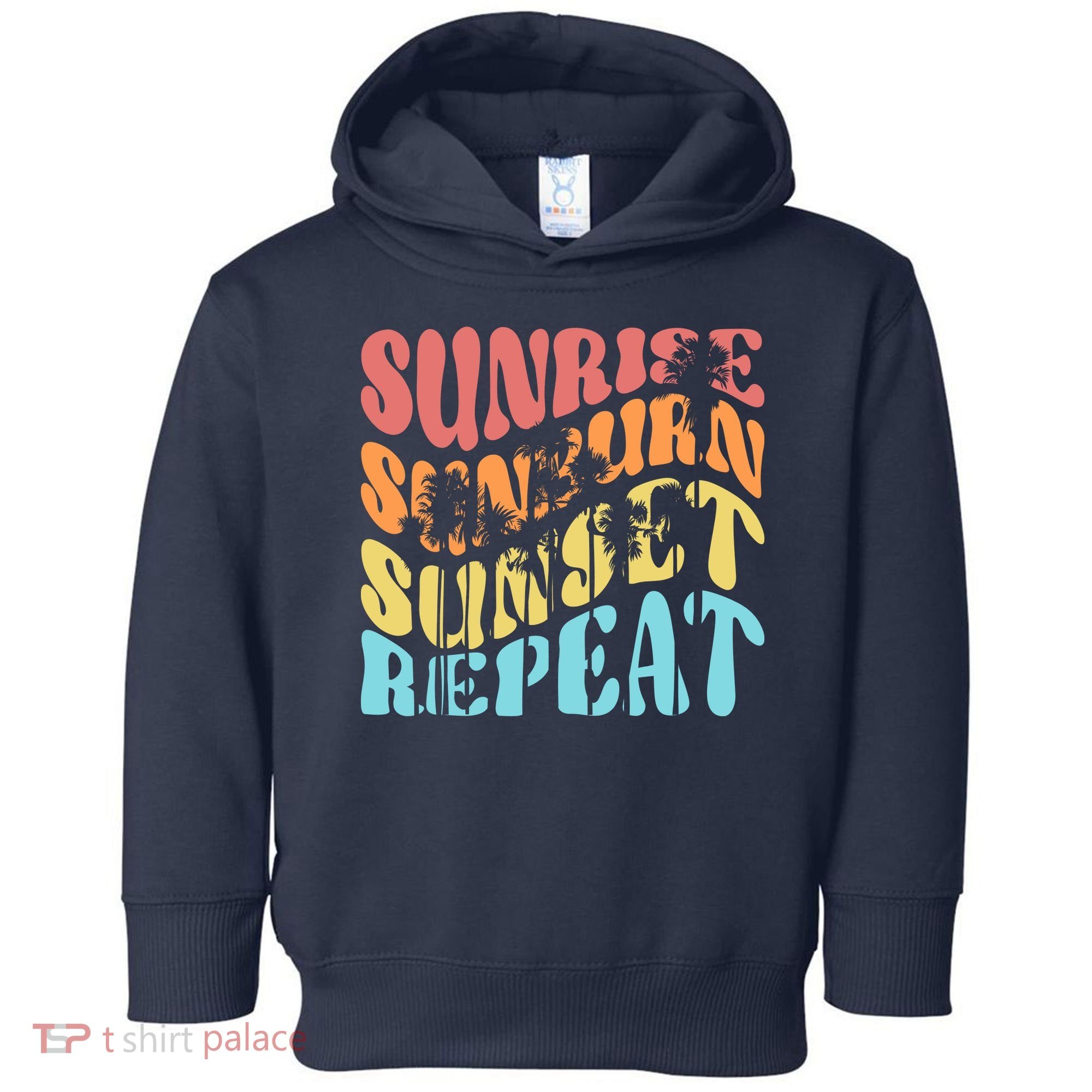 Sunride Sunburn Sunset Repeat Toddler Hoodie