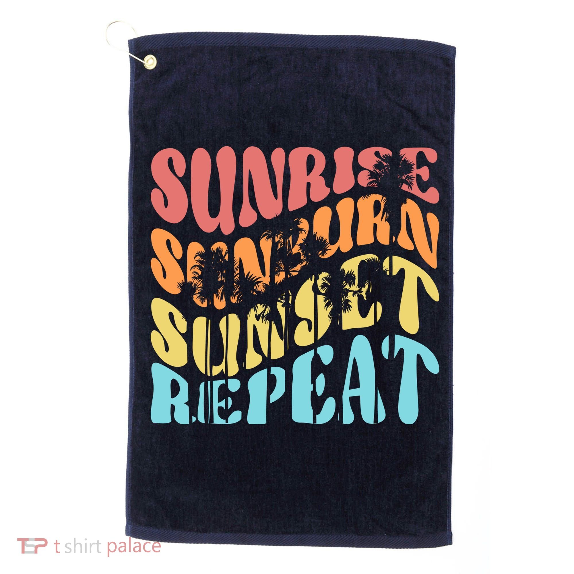Sunride Sunburn Sunset Repeat Golf Towel