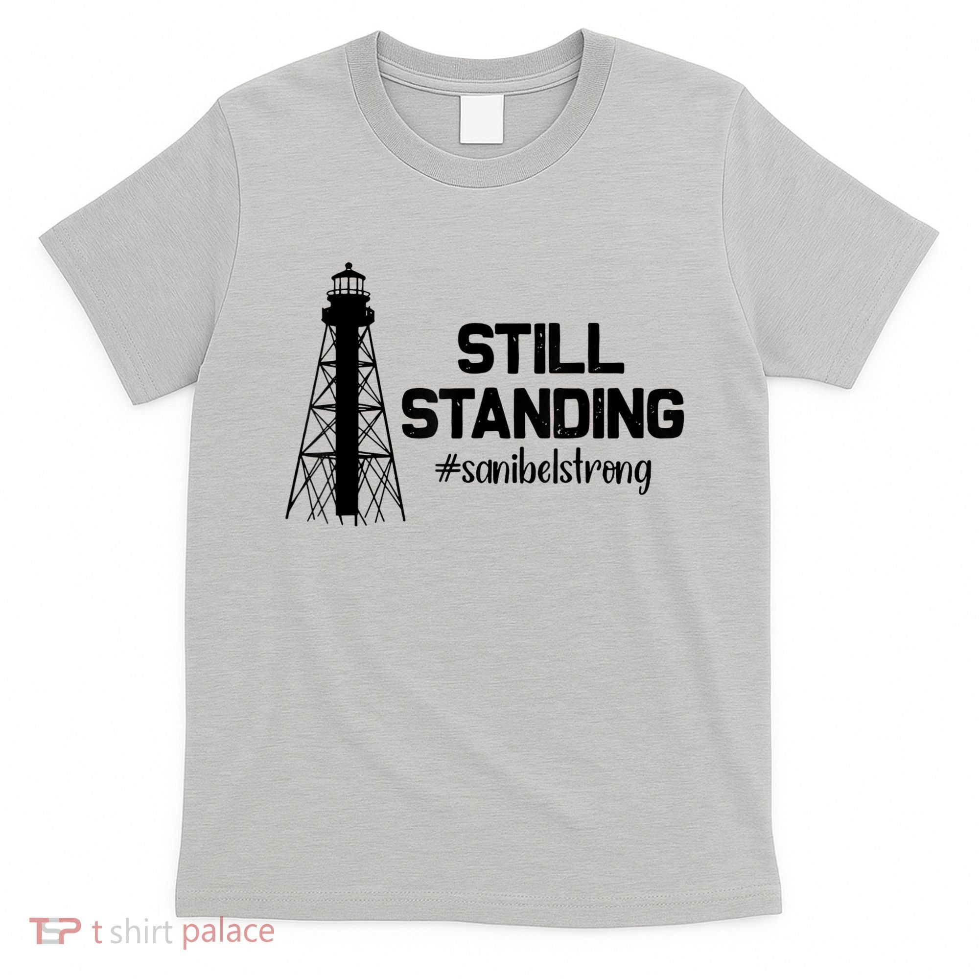 Still Standing Sanibel Strong Florida Hurricane Relief T-Shirt