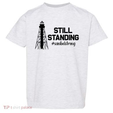 Still Standing Sanibel Strong Florida Hurricane Relief Toddler T-Shirt