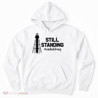 Still Standing Sanibel Strong Florida Hurricane Relief Hoodie
