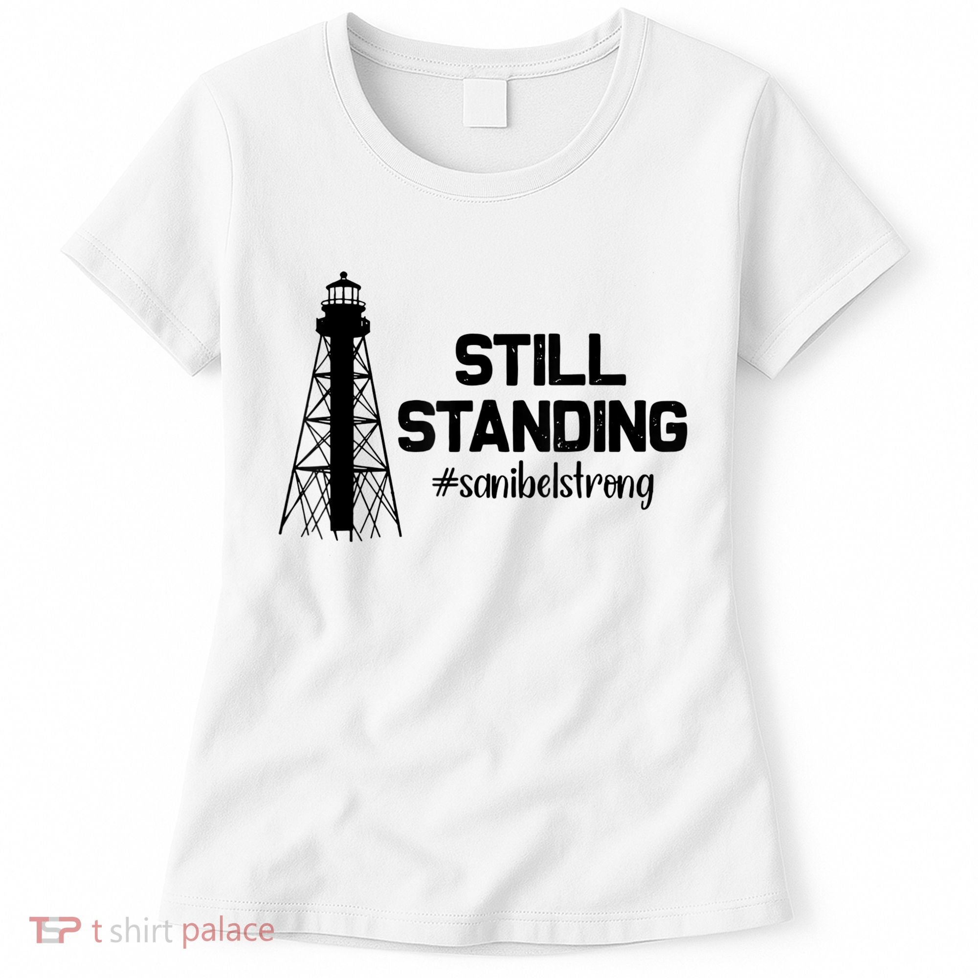 Still Standing Sanibel Strong Florida Hurricane Relief Women's T-Shirt