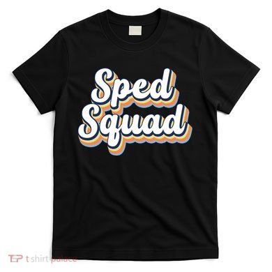 Sped Squad Special Education Retro T-Shirt