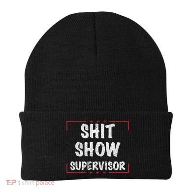 Shit Show Supervisor, Funny Dad Mom Boss Teacher Present Beanie