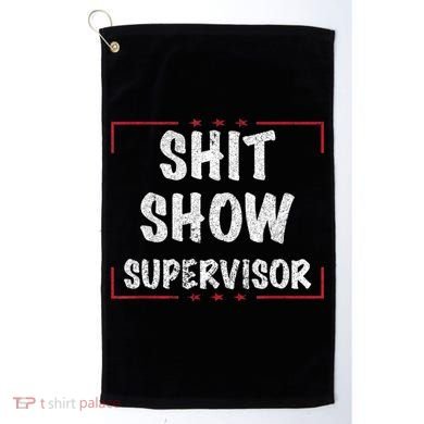 Shit Show Supervisor, Funny Dad Mom Boss Teacher Present Golf Towel
