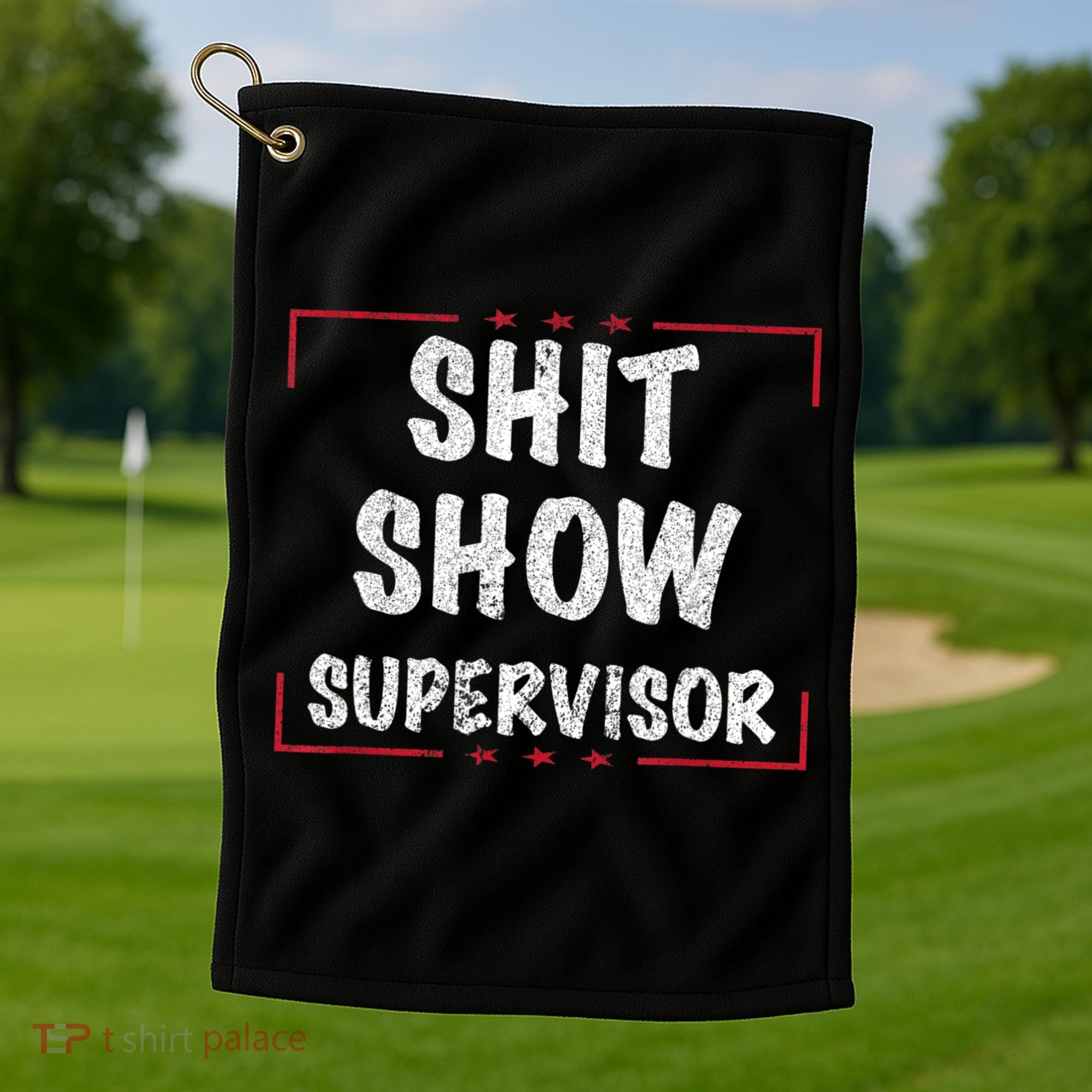 Shit Show Supervisor, Funny Dad Mom Boss Teacher Present Golf Towel
