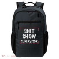 Shit Show Supervisor, Funny Dad Mom Boss Teacher Present Backpack thumb 0
