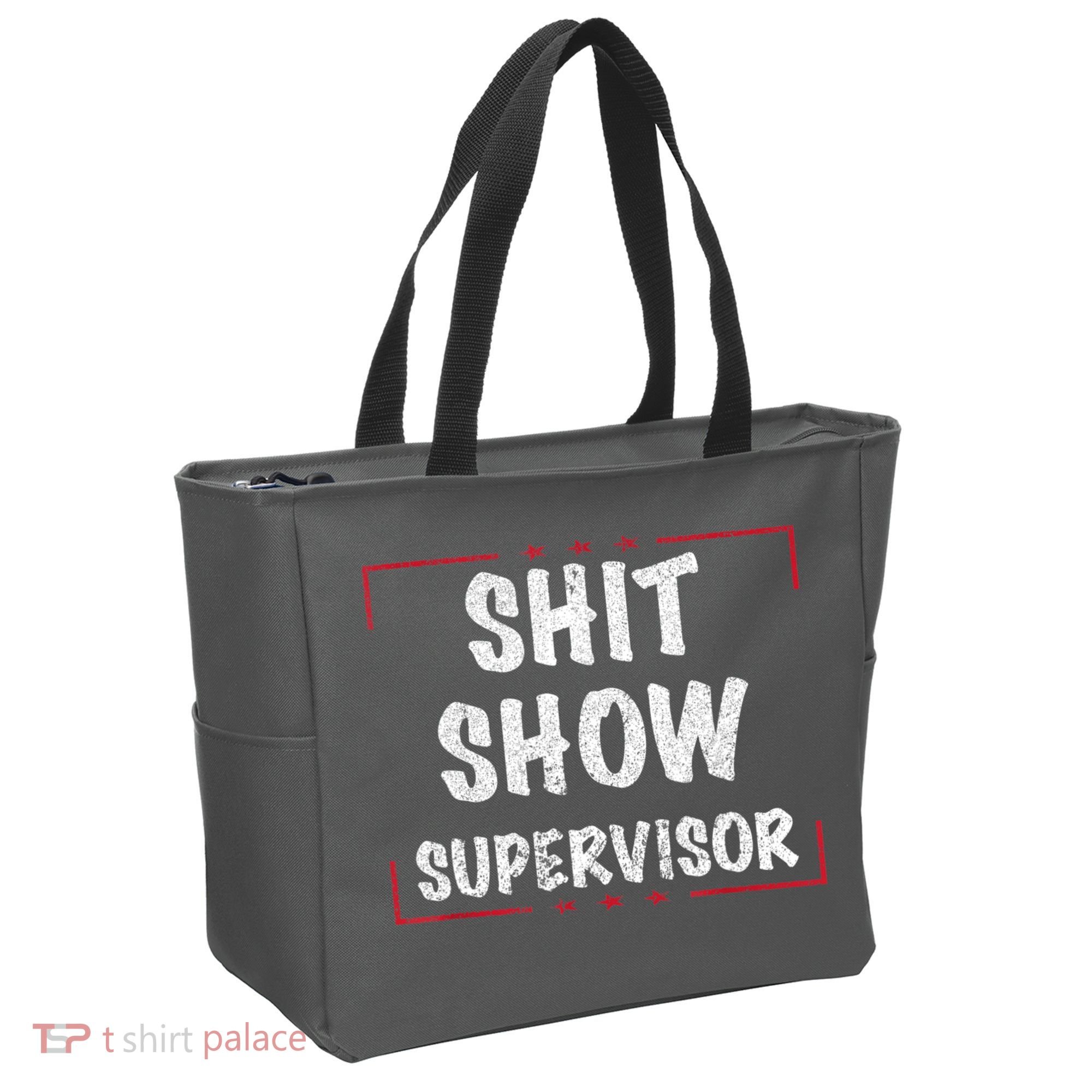 Shit Show Supervisor, Funny Dad Mom Boss Teacher Present Tote Bag