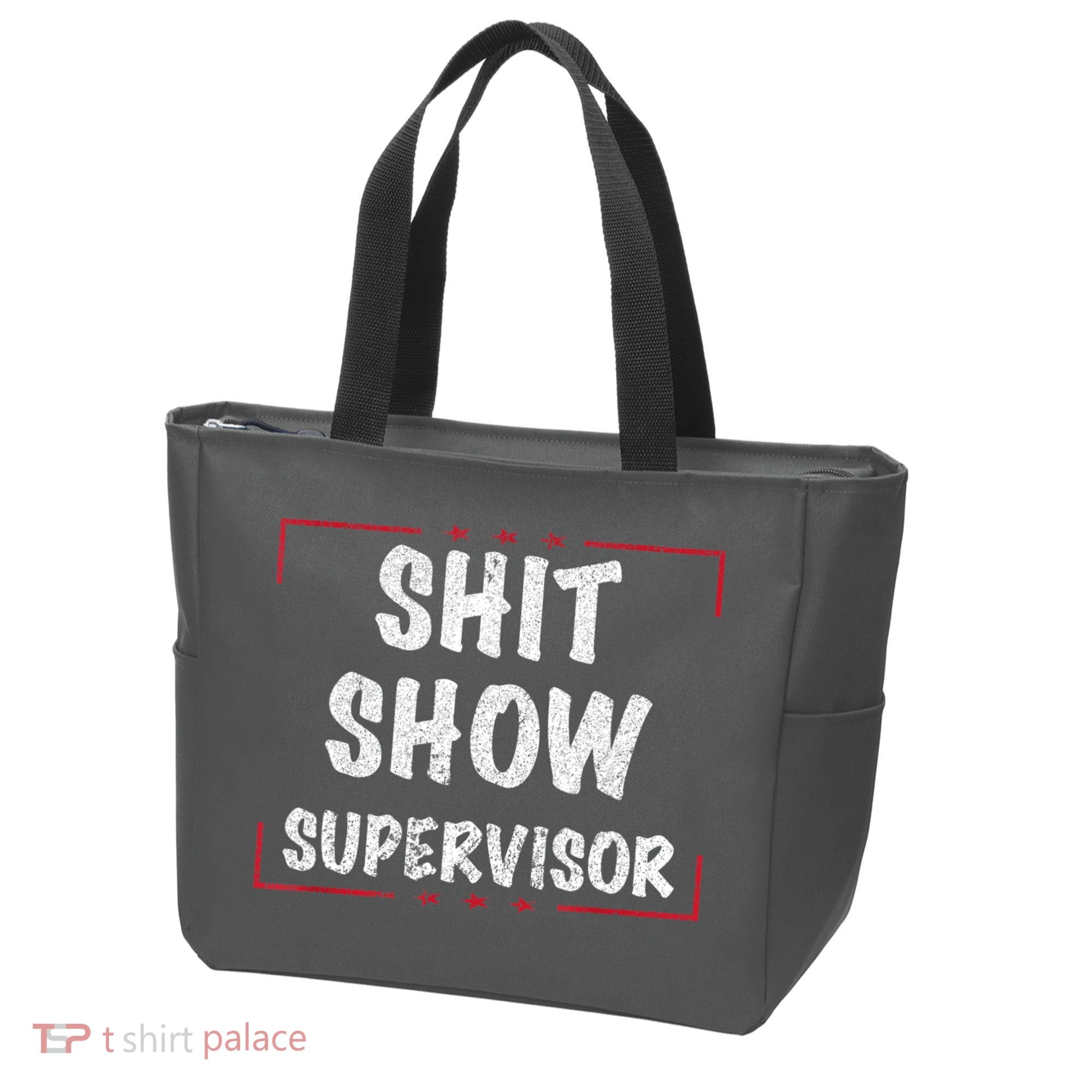Shit Show Supervisor, Funny Dad Mom Boss Teacher Present Tote Bag