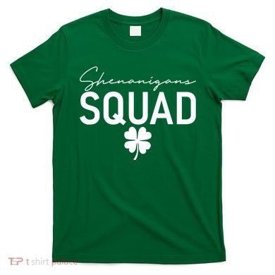 Shenanigans Squad St Patrick's Day T-Shirt