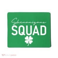 Shenanigans Squad St Patrick's Day Mousepad thumb 0
