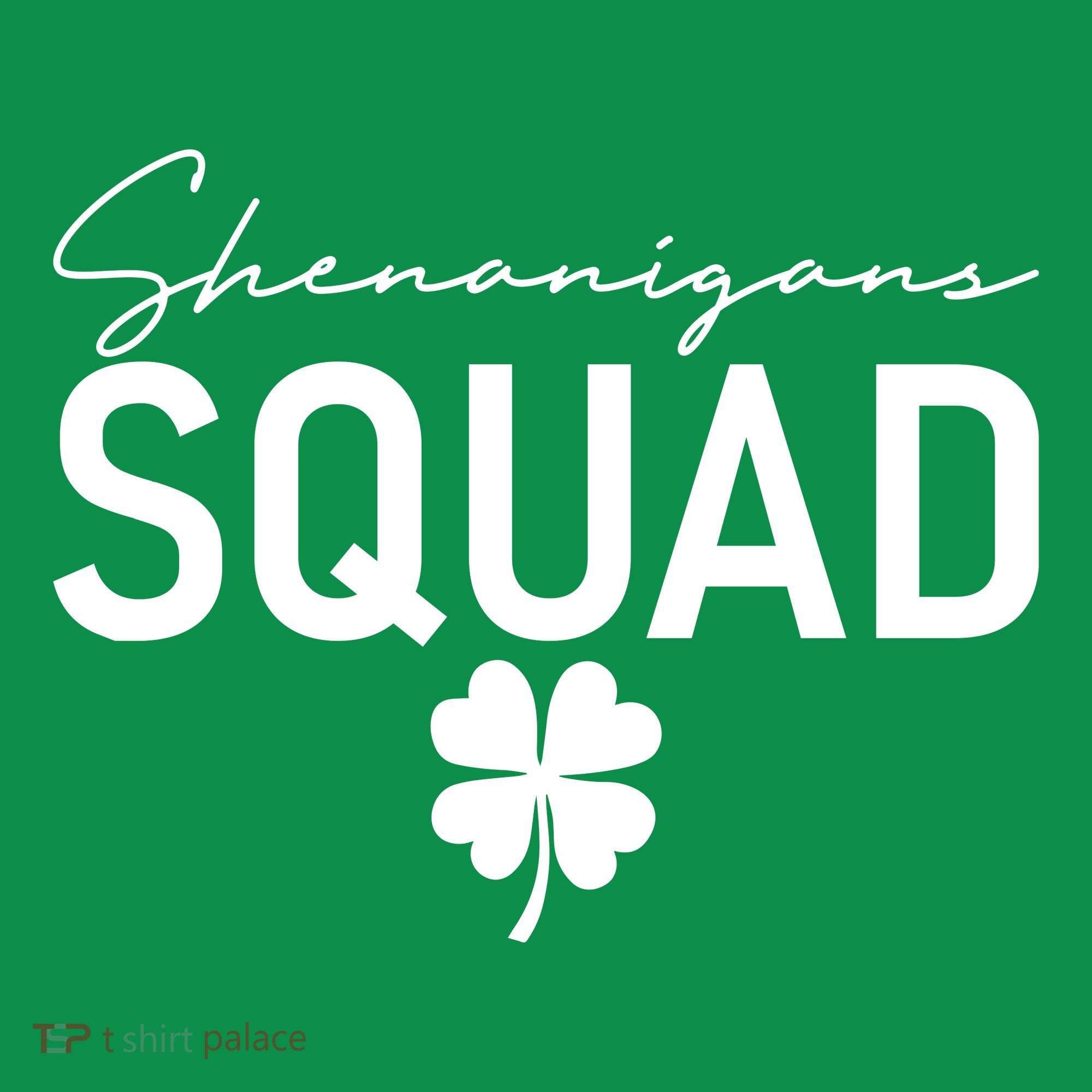 Shenanigans Squad St Patrick's Day Women's T-Shirt