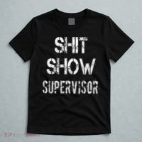 Shit Show Supervisor Funny Mom Boss Manager Teacher T-Shirt thumb 5