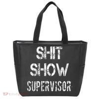 Shit Show Supervisor Funny Mom Boss Manager Teacher Tote Bag thumb 0