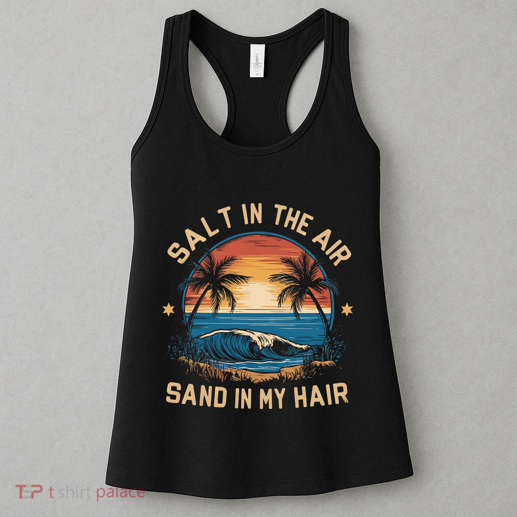 Surfing Summer Salt In The Air Sand In My Hair Women's Tank Top