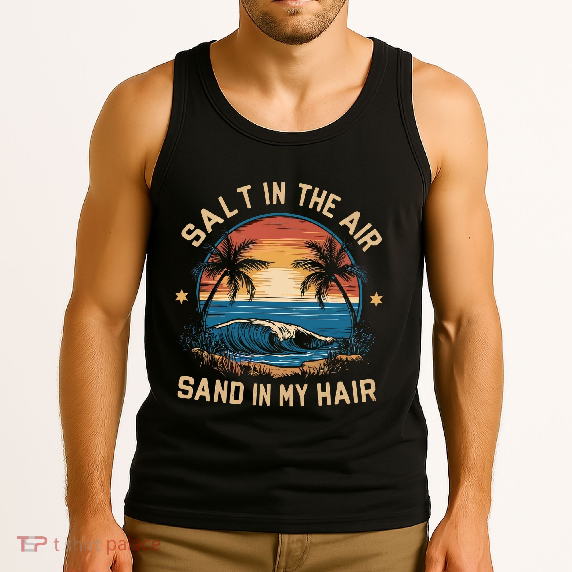 Surfing Summer Salt In The Air Sand In My Hair Tank Top