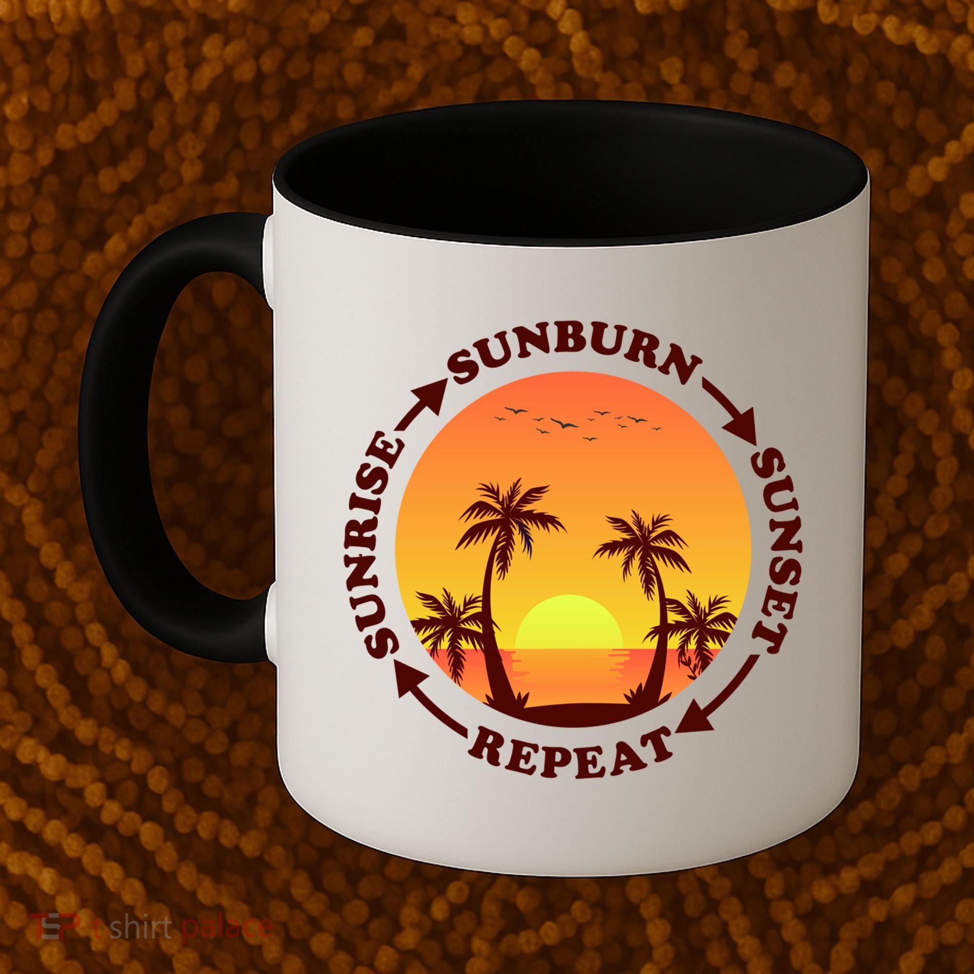 Sunrise Sunburn Sunset Repeat Gift Coffee Mug
