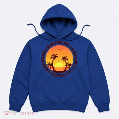 Sunrise Sunburn Sunset Repeat Gift Hoodie
