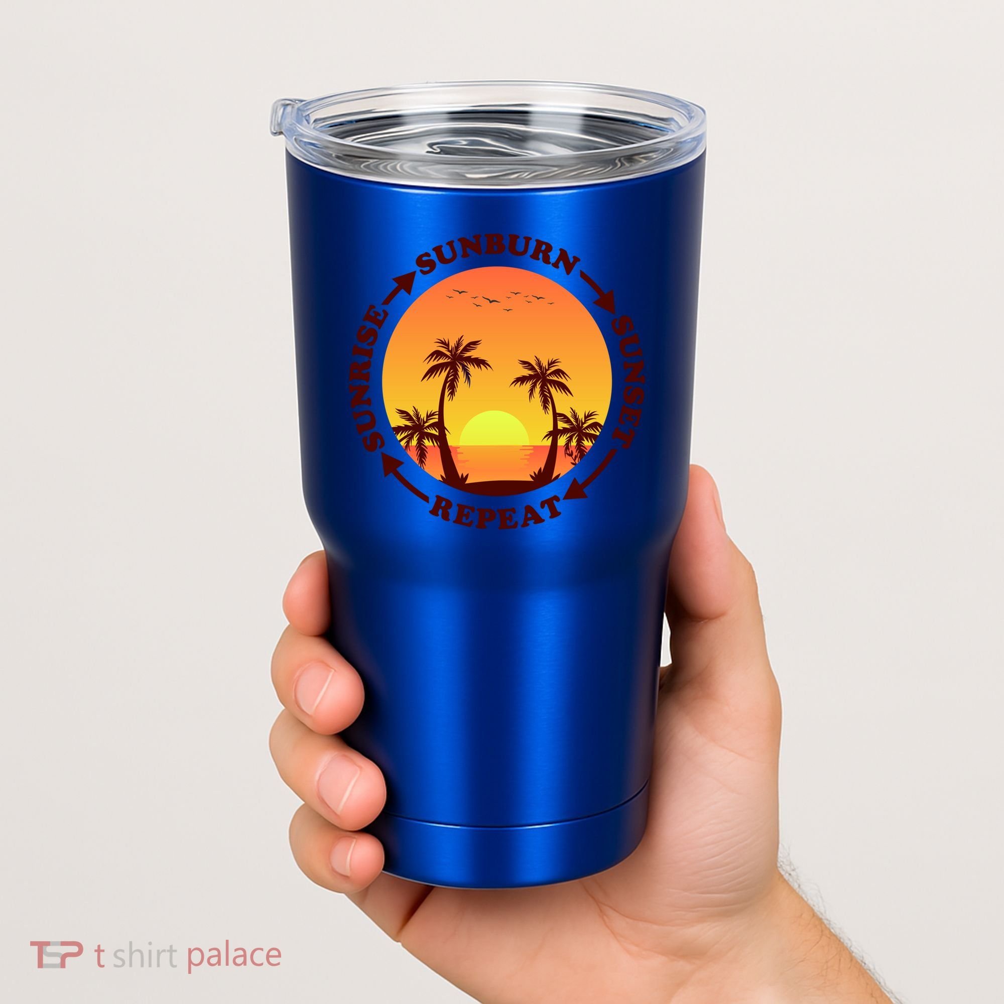 Sunrise Sunburn Sunset Repeat Gift Tumbler