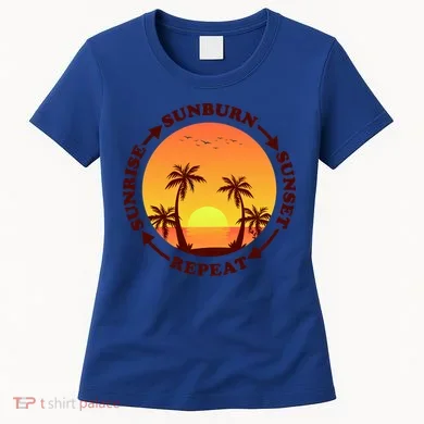Sunrise Sunburn Sunset Repeat Gift Women's T-Shirt