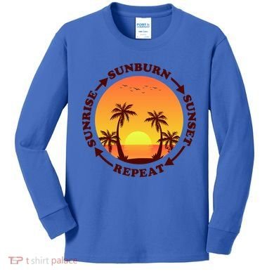 Sunrise Sunburn Sunset Repeat Gift Kids Long Sleeve Shirt