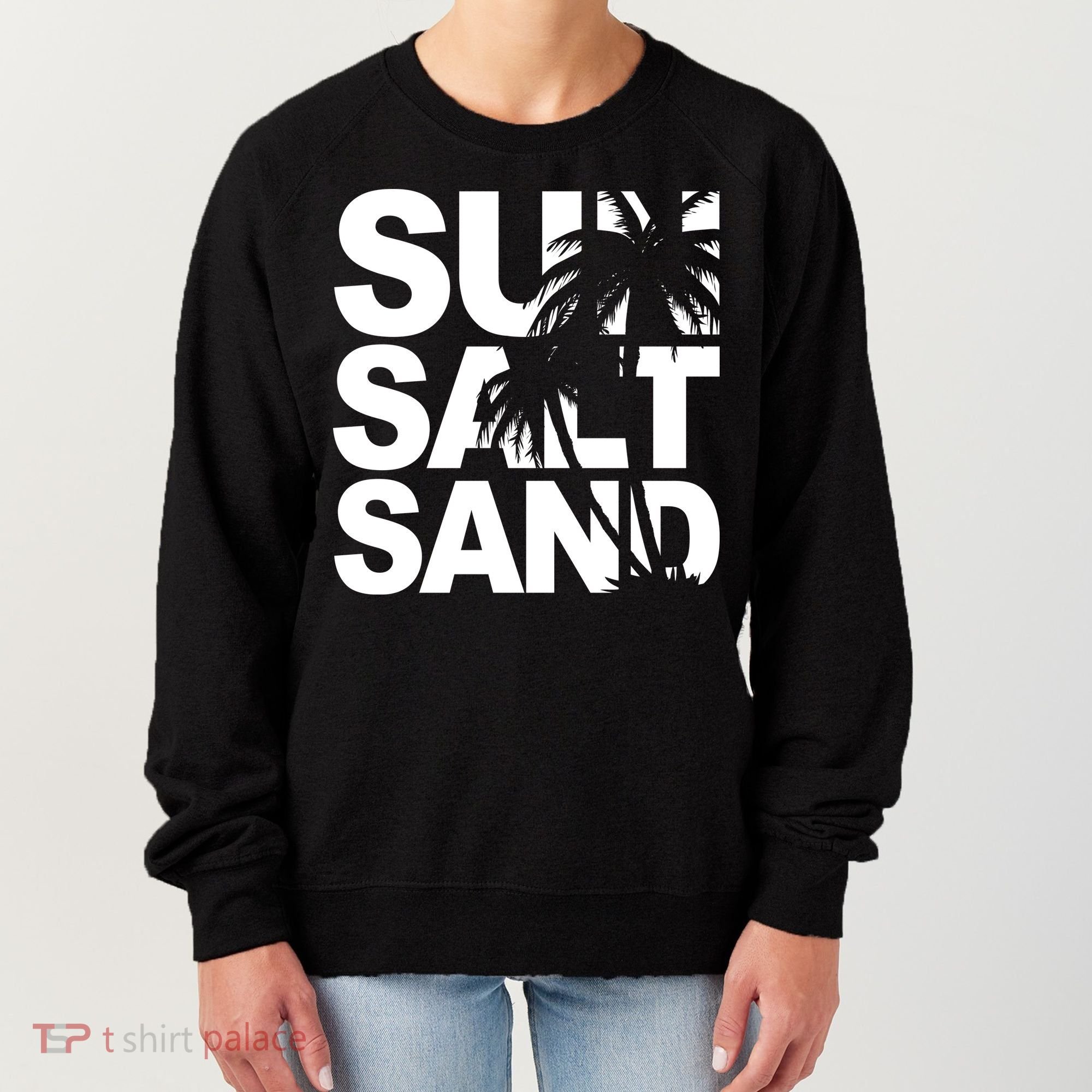 Sun Salt Sand Summer Palm Tree Women's Sweatshirt