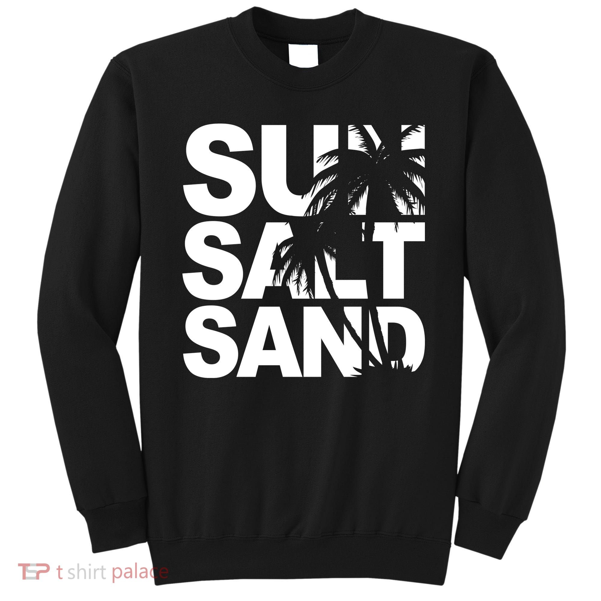 Sun Salt Sand Summer Palm Tree Sweatshirt