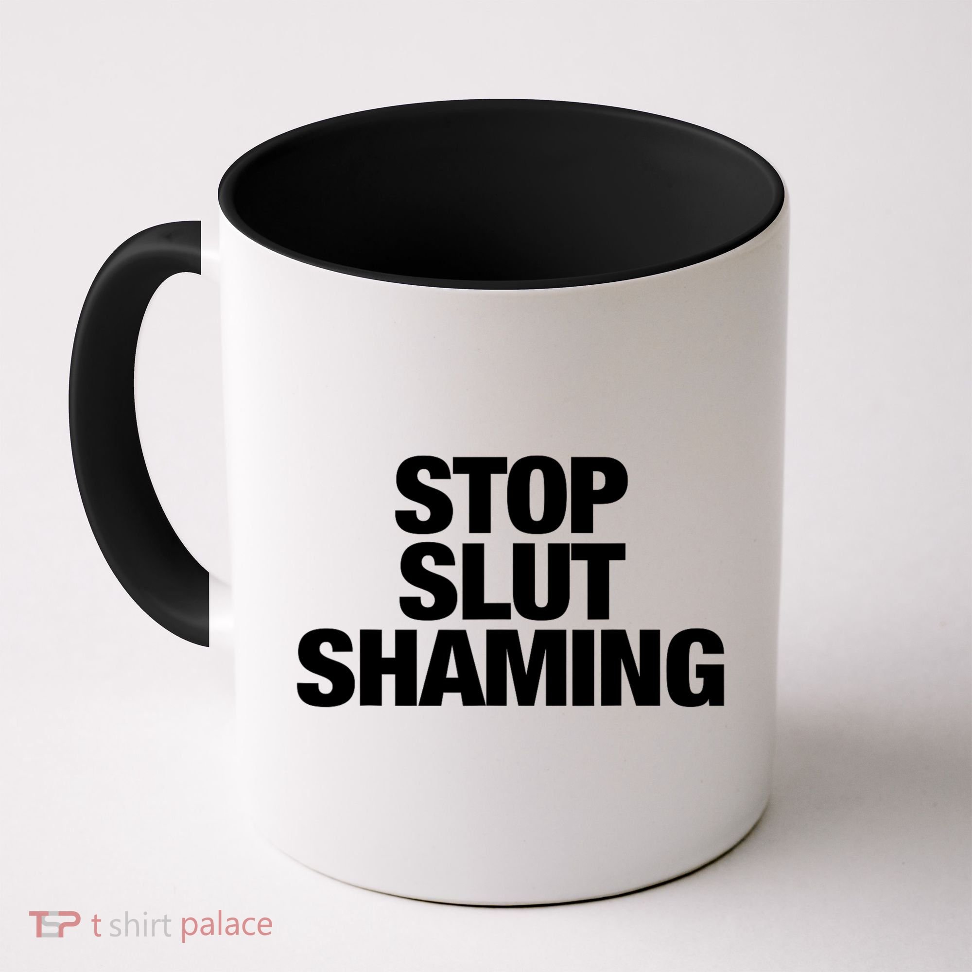 Stop Slut Shaming Funny Adult Saying Coffee Mug