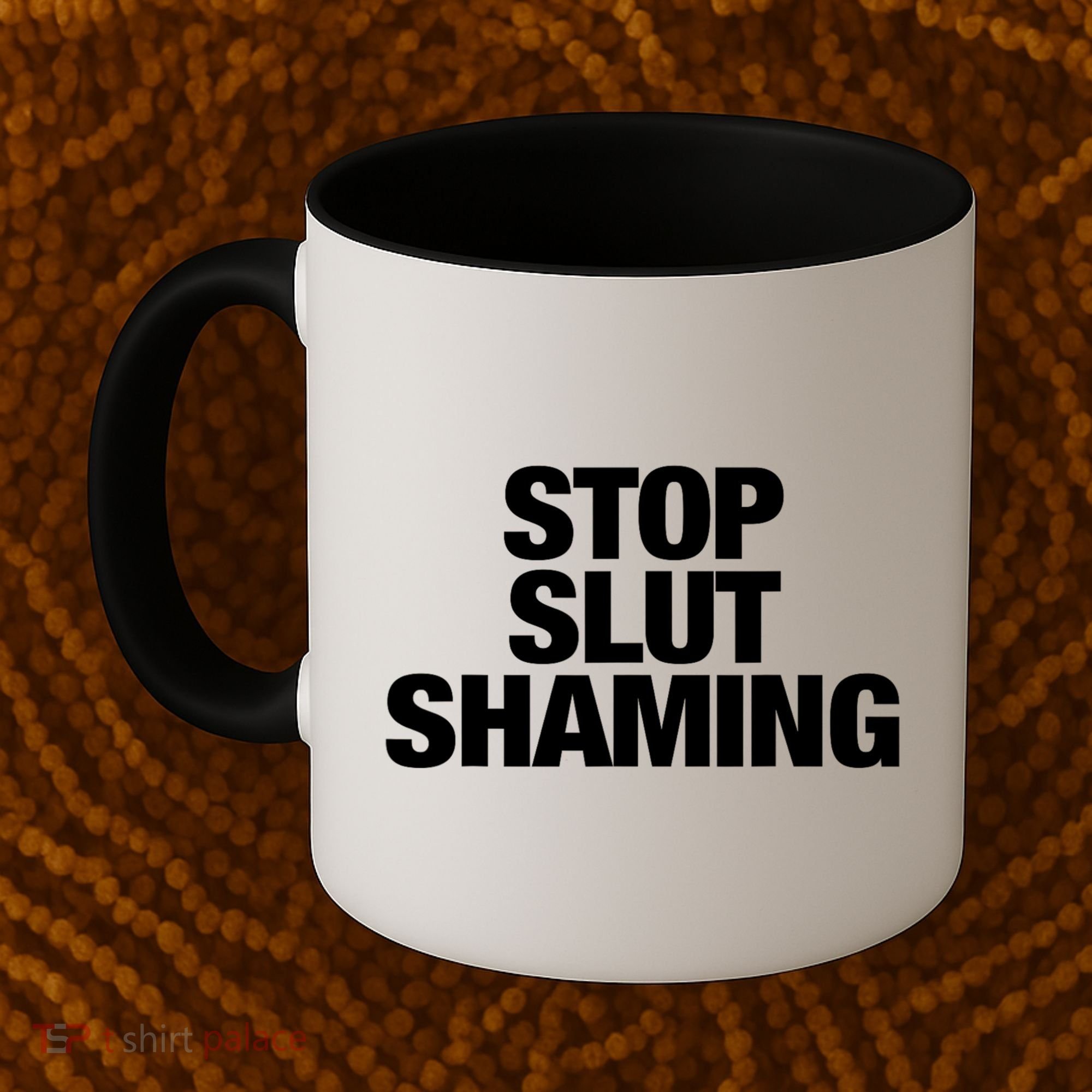 Stop Slut Shaming Funny Adult Saying Coffee Mug