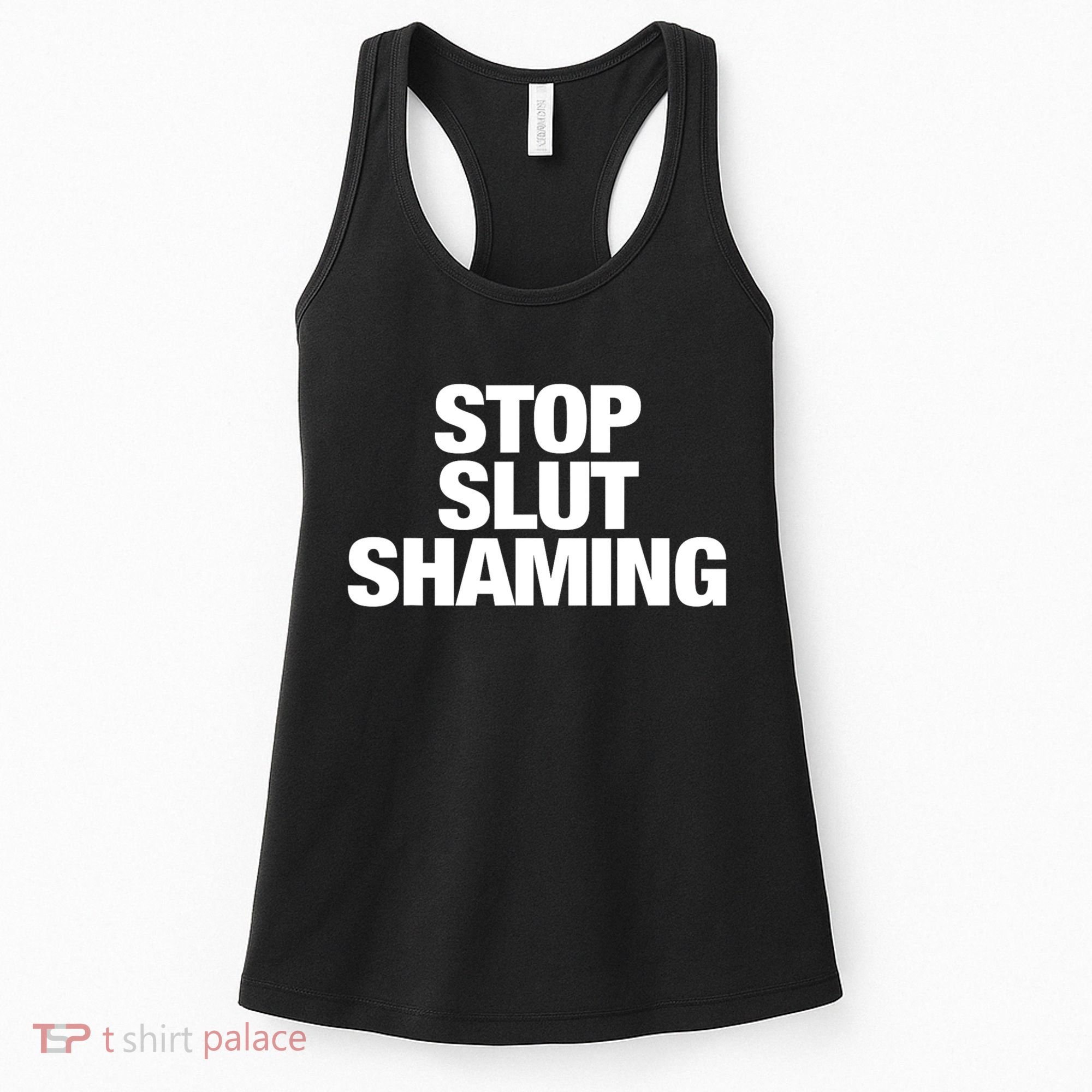 Stop Slut Shaming Funny Adult Saying Women's Tank Top