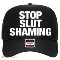 Stop Slut Shaming Funny Adult Saying Hat thumb 0