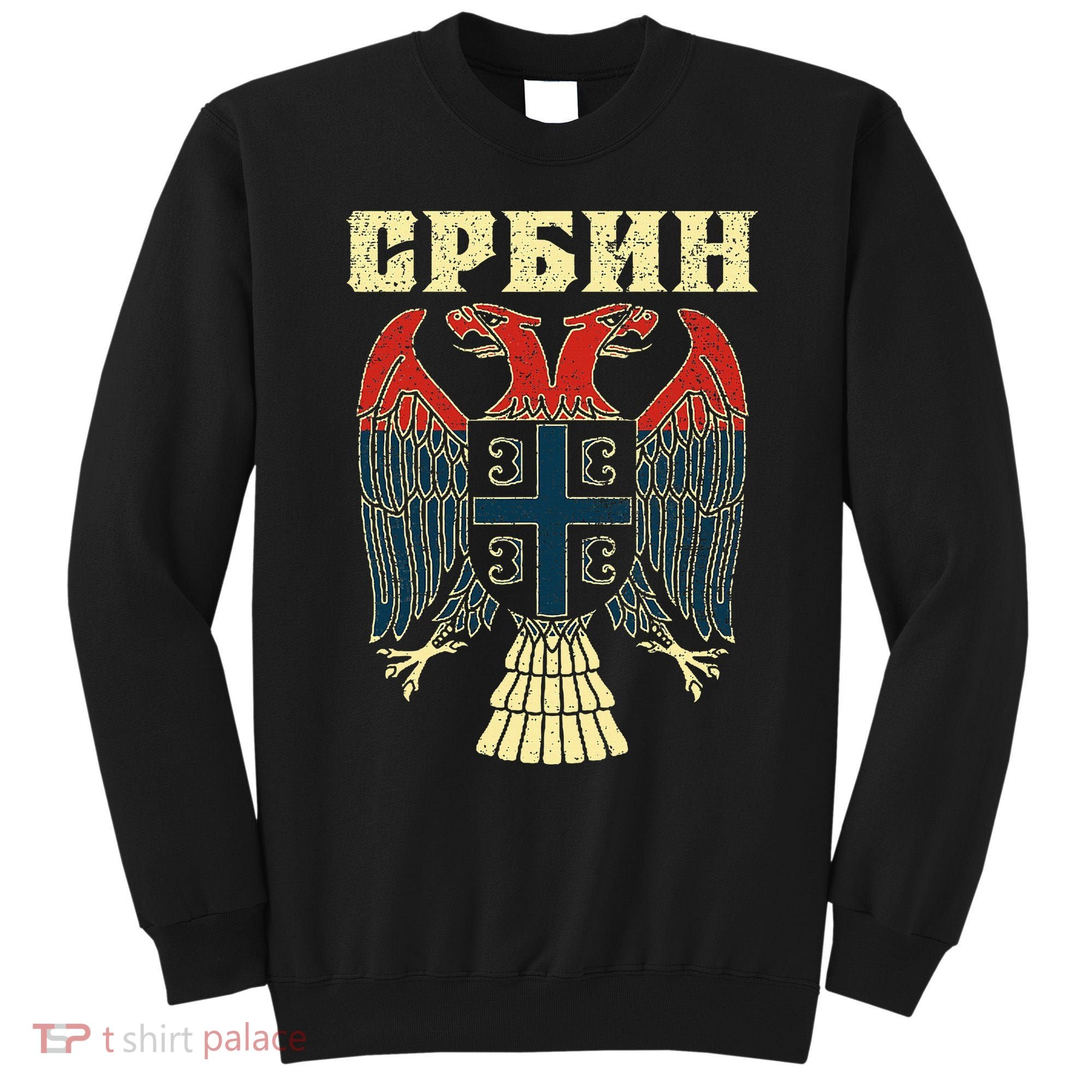 Serbia Srbija Serbian Serbian Eagle Flag Cccc Cyrillic Sweatshirt