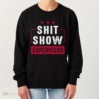 ShitShow Supervisor Women's Sweatshirt thumb 0