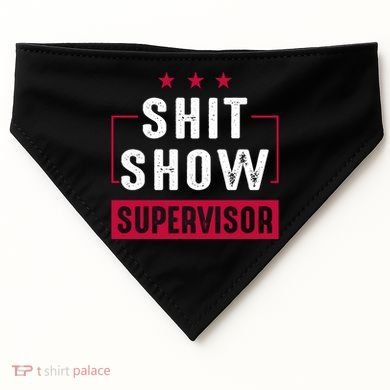 ShitShow Supervisor USA-Made Doggie Bandana
