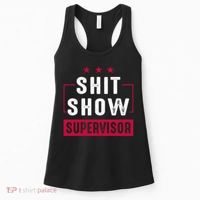 ShitShow Supervisor Women's Tank Top