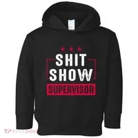 ShitShow Supervisor Toddler Hoodie thumb 0