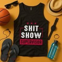 ShitShow Supervisor Tank Top thumb 4