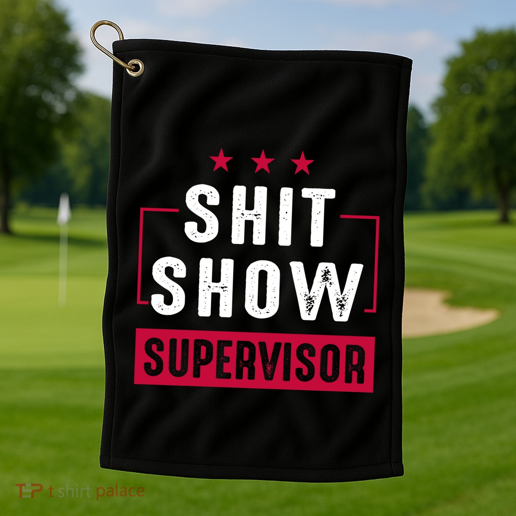 ShitShow Supervisor Golf Towel