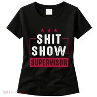 ShitShow Supervisor Women's T-Shirt thumb 0