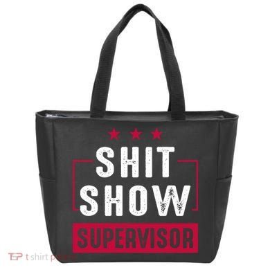 ShitShow Supervisor Tote Bag