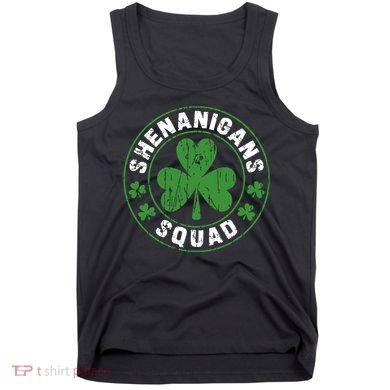 Shenanigans Squad Shamrocks Irish Funny St Patricks Day Tank Top