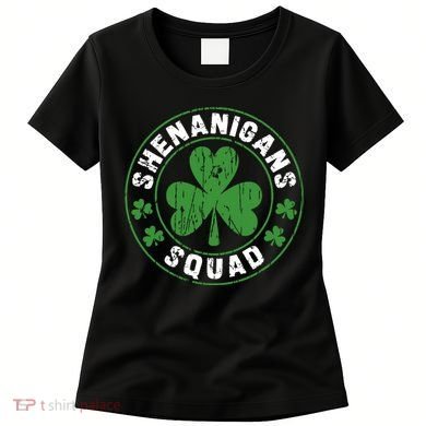 Shenanigans Squad Shamrocks Irish Funny St Patricks Day Women's T-Shirt
