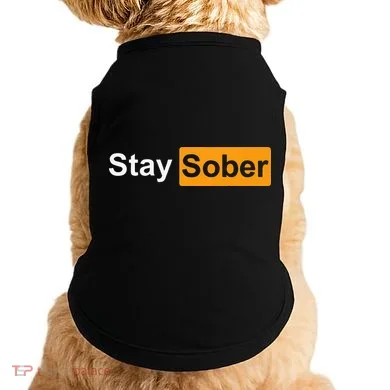 Stay Sober Doggie Tank